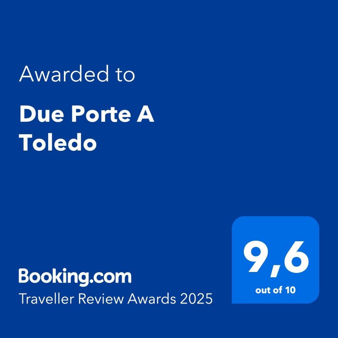 Due Porte A Toledo Napoli Bagian luar foto